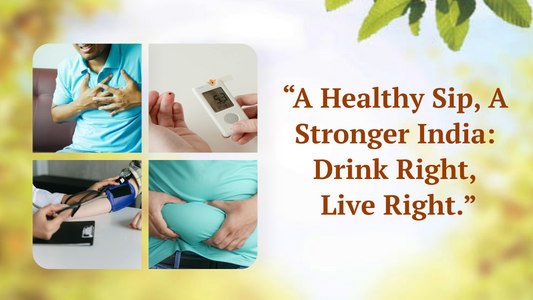 "A Healthy Sip, A Stronger India: Drink Right, Live Right."